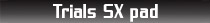 trial sx barpad